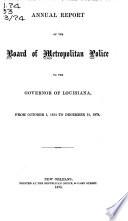 Annual Report of the Board of Metropolitan Police to the Governor of Louisiana for the Year Ending September 30, ...