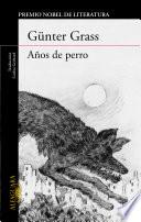 Años de perro (Trilogía de Danzig 3)