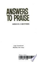 Answers to Praise