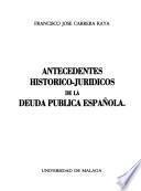 Antecedentes histórico-jurídicos de la deuda pública española