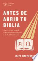 Antes de abrir tu Biblia