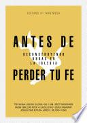 Antes de perder tu fe