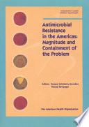 Antimicrobial Resistance in the Americas