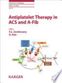 Antiplatelet Therapy in ACS and A-Fib