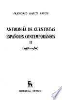 Antología de cuentistas españoles contemporáneos: 1966-1980