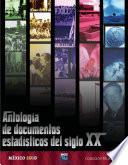 Antología de documentos estadísticos del siglo XX