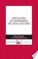 Antología de entremeses del Siglo de Oro