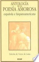 Antología de la poesía amorosa española e hispanoamericana