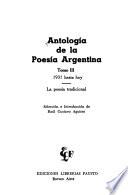 Antología de la poesía argentina: 1931 hasta hoy. La poesía tradicional