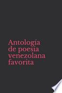 Antología de Poesía Venezolana Favorita