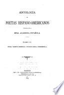 Antología de Poetas Hispano-americanos Publicada Por la Real Academia Española: Cuba. Santo Domingo. Puerto Rico. Venezuela
