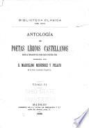 Antología de poetas líricos castellanos desde la formación del idioma hasta nuestros días ... t. 1-12, 14