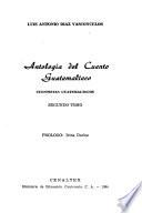 Antología del cuento guatemalteco