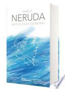 Antología general Neruda / General Anthology