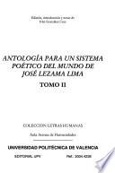 Antología para un sistema poético del mundo de José Lezama Lima