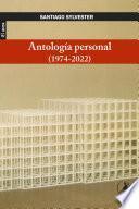 Antología personal (1974-2022)