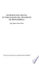Antropología dental en poblaciones del Occidente de Mesoamérica