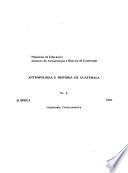 Antropología e historia de Guatemala