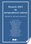 Anuario 2021 de Jurisprudencia Laboral
