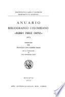 Anuario bibliográfico colombiano Rubén Pérez Ortiz.