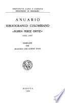 Anuario bibliográfico colombiano Rubén Pérez Ortiz.