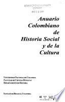 Anuario colombiano de historia social y de la cultura