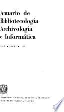 Anuario de bibliotecología, archivología e informática