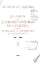 Anuario de la Biblioteca Central de Cataluña y de las populares y especiales de Barcelona