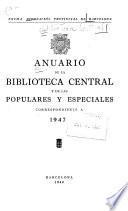Anuario de la Biblioteca Central y de las populares y especiales correspondiente a ...