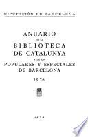 Anuario de la Biblioteca de Catalunya y de las populares y especiales de Barcelona