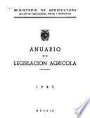 Anuario de legislacíon agrícola