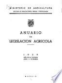 Anuario de legislacíon agrícola