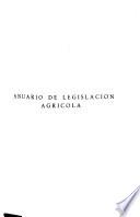 Anuario de legislación agricula
