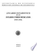 Anuario estadístico de los Estados Unidos Mexicanos 1955