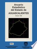 Anuario estadístico del estado de Aguascalientes 1992