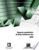 Anuario estadístico del estado de Baja California Sur 2010