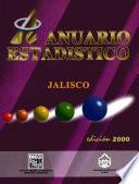 Anuario estadístico del estado de Jalisco 2000