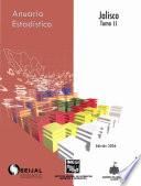 Anuario estadístico del estado de Jalisco 2004. Tomo II