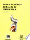 Anuario estadístico. Tamaulipas 1994