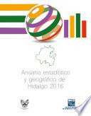 Anuario estadístico y geográfico de Hidalgo 2016