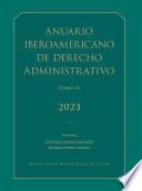 Anuario Iberoamericano de Derecho Administrativo (2023)