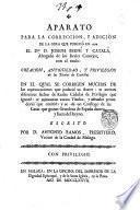 Aparato para la correcion, y adicion de la obra que publico en 1769 el d.or d. Joseph Berni y Catala, abogado de los reales consejos, con el titulo Creacion, antiguedad, y privilegios deblos titulos de Castilla; en el qual se corrigen muchas de las equivocaciones que padecio su autor ... Escrito por d. Antonio Ramos, presbytero ..