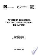 Apertura comercial y protecciones efectivas en el Perú