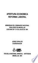 Apertura económica, reforma laboral