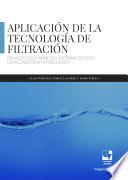 Aplicación de la tecnología de filtración en múltiples etapas con sistemas de riego localizado de alta frecuencia