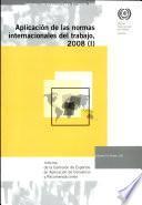 Aplicacion de Las Normas Internacionales Del Trabajo 2008