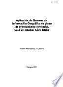 Aplicación de sistemas de información geográfica en planes de odenamiento territorial