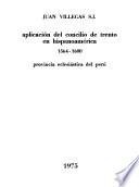 Aplicación del Concilio de Trento en Hispanoamérica, 1564-1600