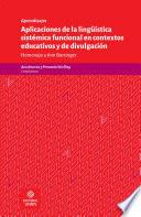 Aplicaciones de la lingüística sistémica funcional en contextos educativos y de divulgación