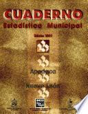 Apodaca Nuevo León. Cuaderno estadístico municipal 2001